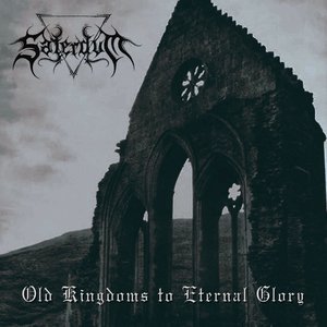 Old Kingdoms To Eternal Glory
