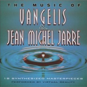 The Music Of Vangelis & Jean Michel Jarre
