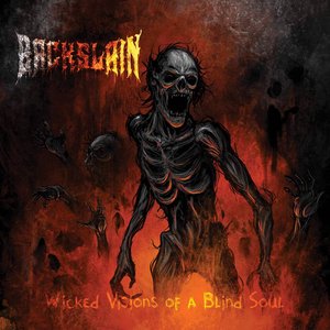 Wicked Visions of a Blind Soul