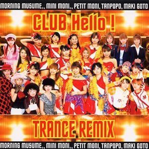 Club Hello! Trance Remix