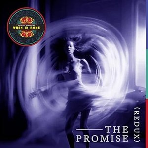 The Promise (Redux)