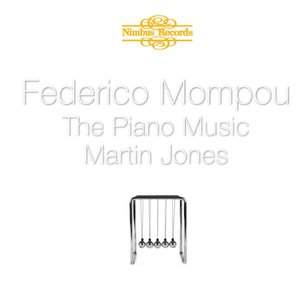 Mompou: The Piano Music