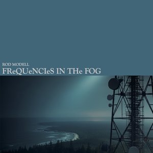 Frquencies In The Fog