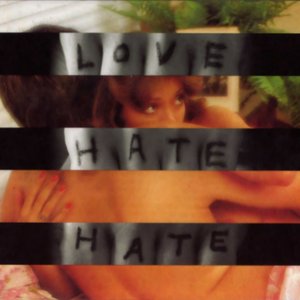 Love + Hate = Hate