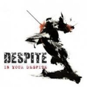 In your despite