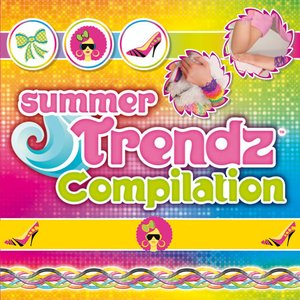 Summer Trendz Compilation