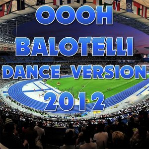 Balotelli Fans Choir (Dance version 2012)