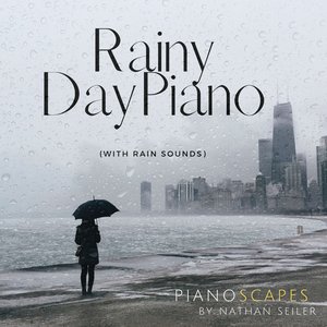 Rainy Day Piano (With Rain Sounds)