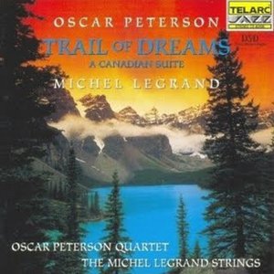 Trail of Dreams: A Canadian Suite