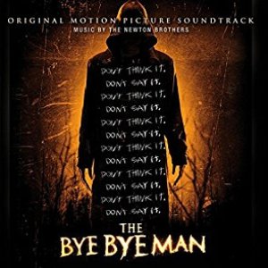 The Bye Bye Man (Original Motion Picture Soundtrack)