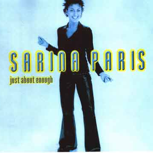 Sarina Paris - Just About Enough - Zortam Music