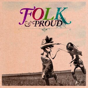 Image for 'Folk & Proud'