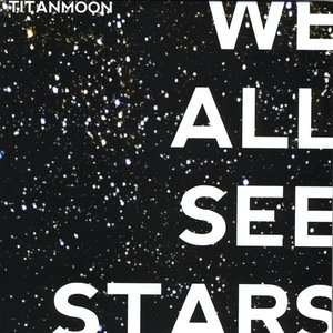 We All See Stars