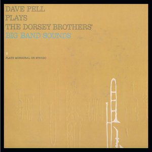 Plays The Dorsey Brothers Big Band Sounds