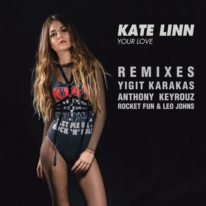 Your Love (Remixes) - EP