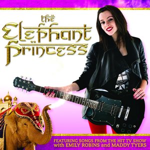 The Elephant Princess (Songs from the TV Show)