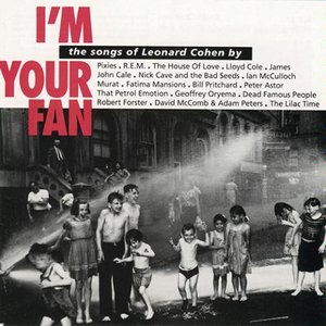 I’m Your Fan: The Songs of Leonard Cohen by…