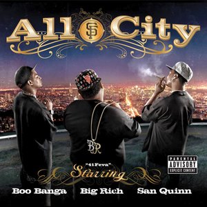 Avatar for All City (Boo Banga, Big Rich, San Quinn)