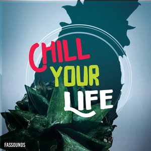 Chill Your Life