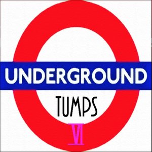 Underground Tumps VI