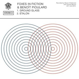 Image for 'Foxes In Fiction + Benoît Pioulard'