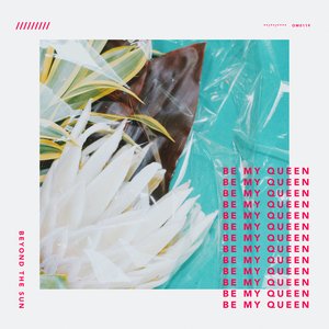 Be My Queen - Single