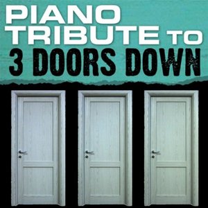 3 Doors Down Piano Tribute