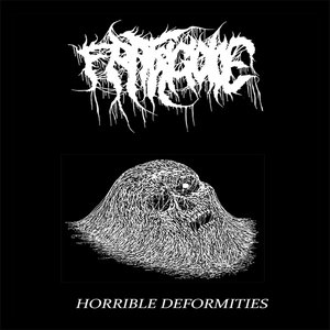 Horrible Deformities