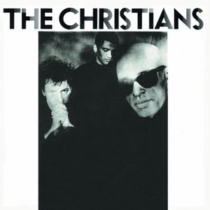 The Christians (2012 Bonus Tracks Edition)
