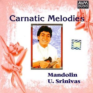 Imagen de 'Carnatic Melodies (Mandolin - U. Srinivas)'