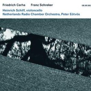 Friedrich Cerha: Concerto for violoncello and orchestra / Franz Schreker: Chamber Symphony