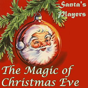 The Magic of Christmas Eve