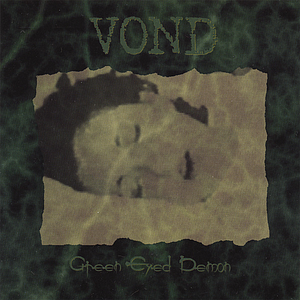 Vond - Green Eyed Demon - Zortam Music