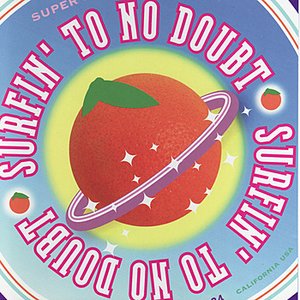 Surfin' To No Doubt