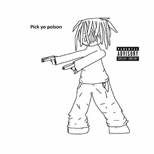 Pyp (Pick Yo Poison) - Single