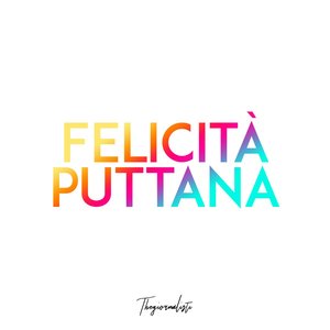 Felicità puttana