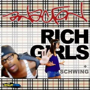 Rich Girls b/w Schwing