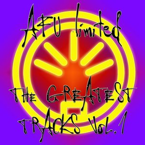 The Greatest Tracks, Vol.1 (The Very Best of AFU Limited)