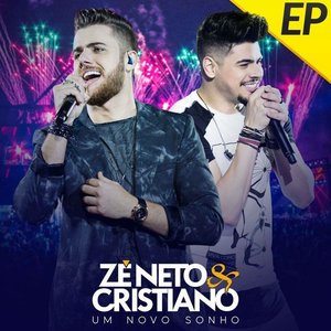 Zé Neto & Cristiano - Um Novo Sonho (Ao Vivo)