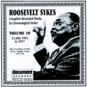 Roosevelt Sykes Vol. 10 (1951-1957)