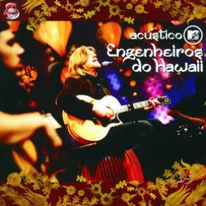 Acústico MTV - Engenheiros Do Hawaii