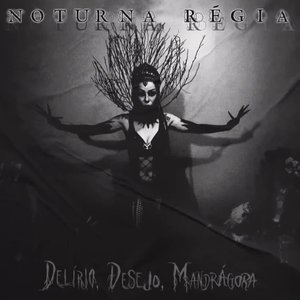 Delírio, Desejo, Mandrágora - Single