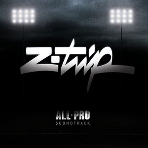 Z-Trip Presents: All Pro