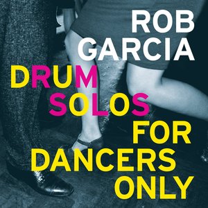 Image for 'Drum Solos For Dancers Only'