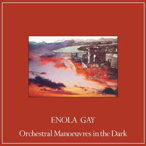 Orchestral Manoeuvres in the Dark - Enola Gay - Extended Mix Lyrics - Zortam Music