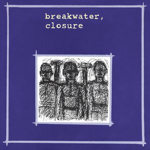 Breakwater, Closure