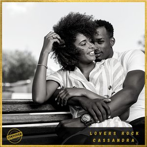 Lovers Rock Gold: Cassandra