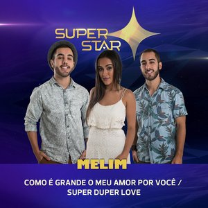 Como É Grande o Meu Amor Por Você/ Super Duper Love (Superstar) - Single