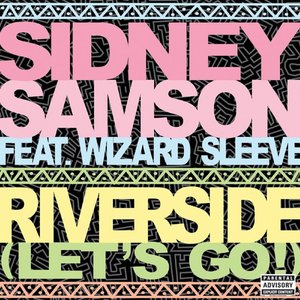 Riverside (Lets Go!) [Remixes]