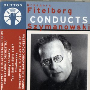 Grzegorz Fitelberg Conducts Szymanowski